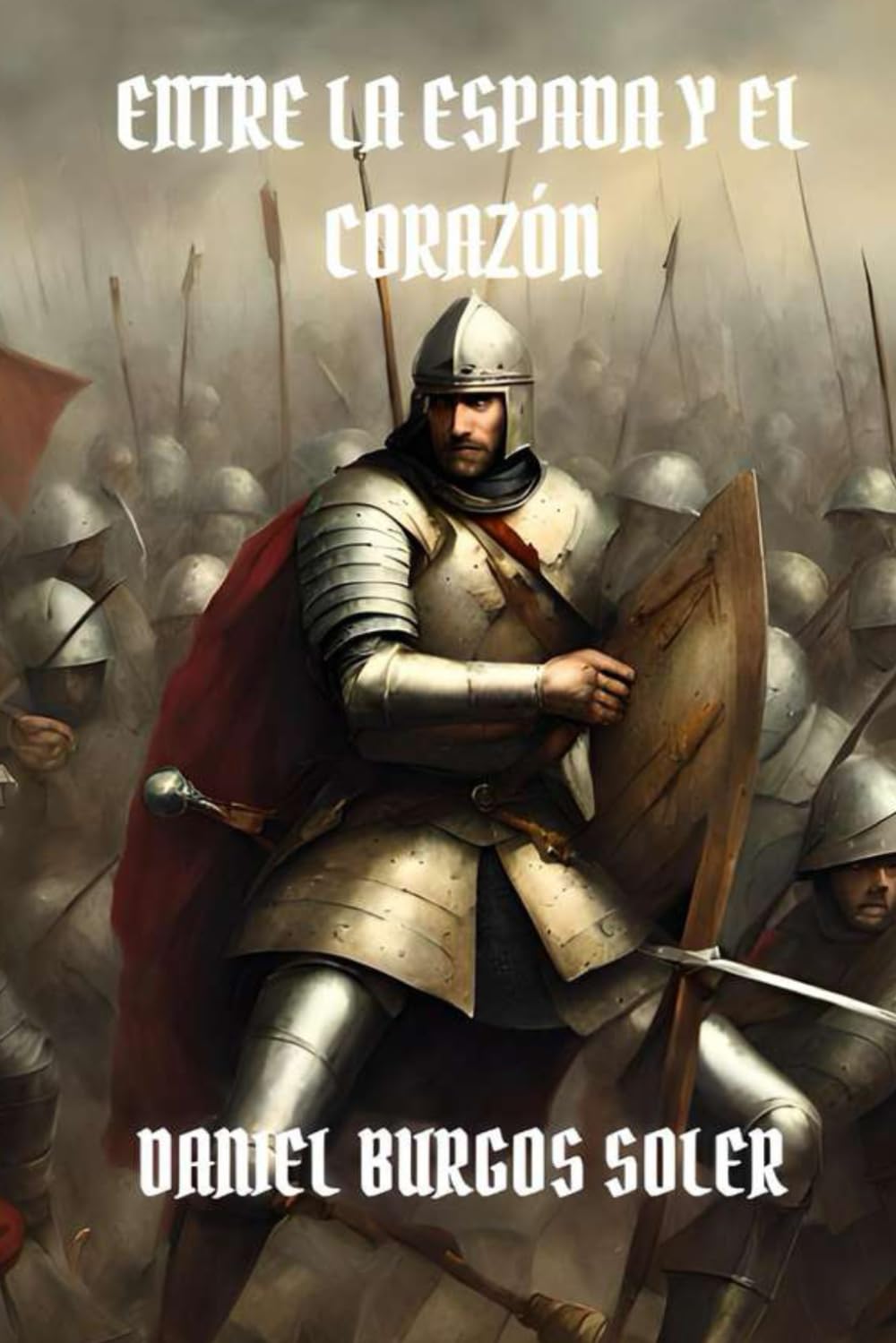 Libro: Entre la espada y el corazón (Spanish Edition)
