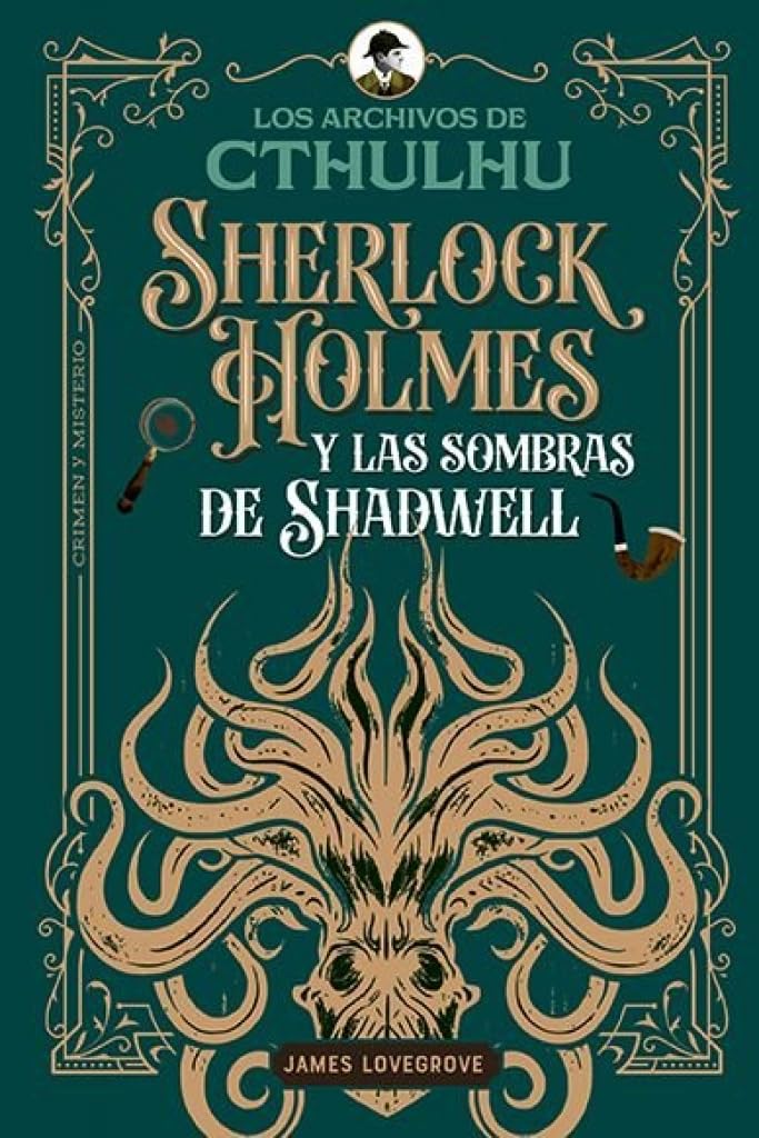 Libro: Sherlock Holmes y las sombras de Shadwell