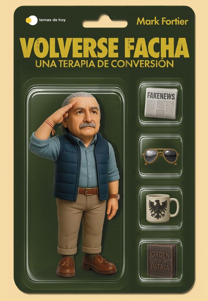 Libro: Volverse facha: Una terapia de conversión (Voces de hoy)