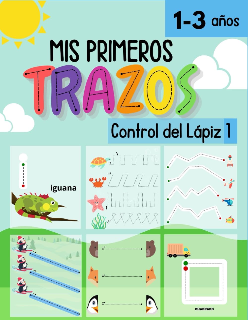 MI PRIMER LIBRO DE TRAZOS 1-3 años: | Aprendiendo a repasar Líneas, Formas Letras y Números | Actividades para: TRAZAR, COLOREAR Y CONTAR | 100 Páginas Educativas para Aprender Jugando en Familia.