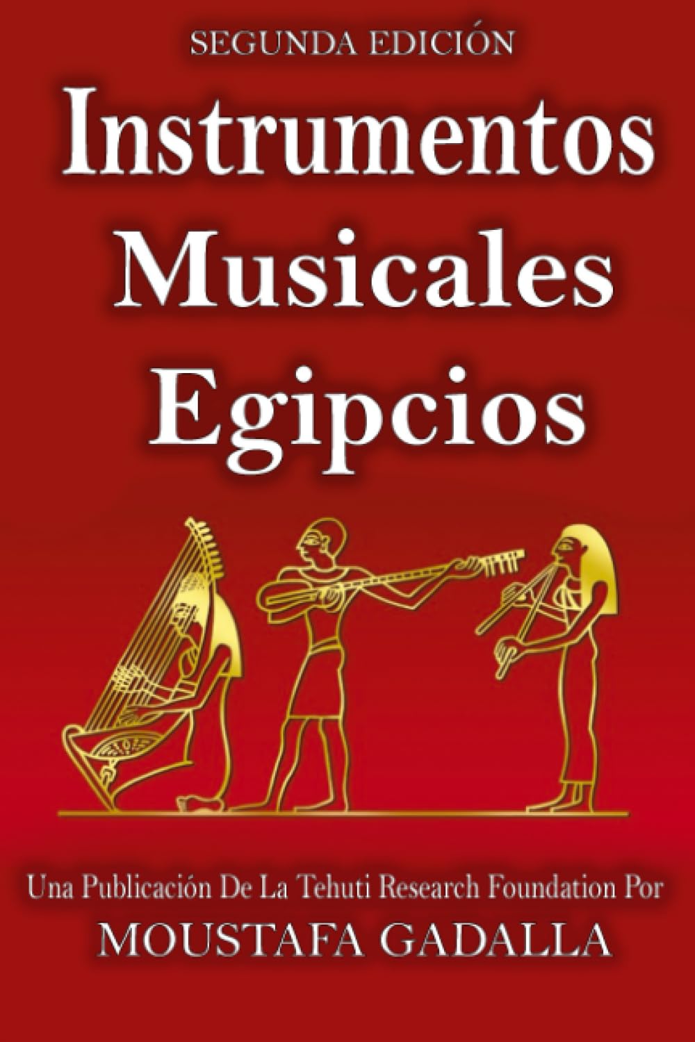 Libro: Instrumentos musicales egipcios (Spanish Edition)