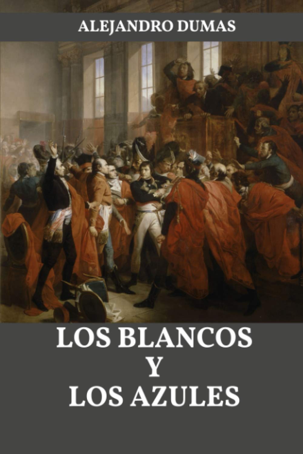 Libro: Los blancos y los azules (Spanish Edition)