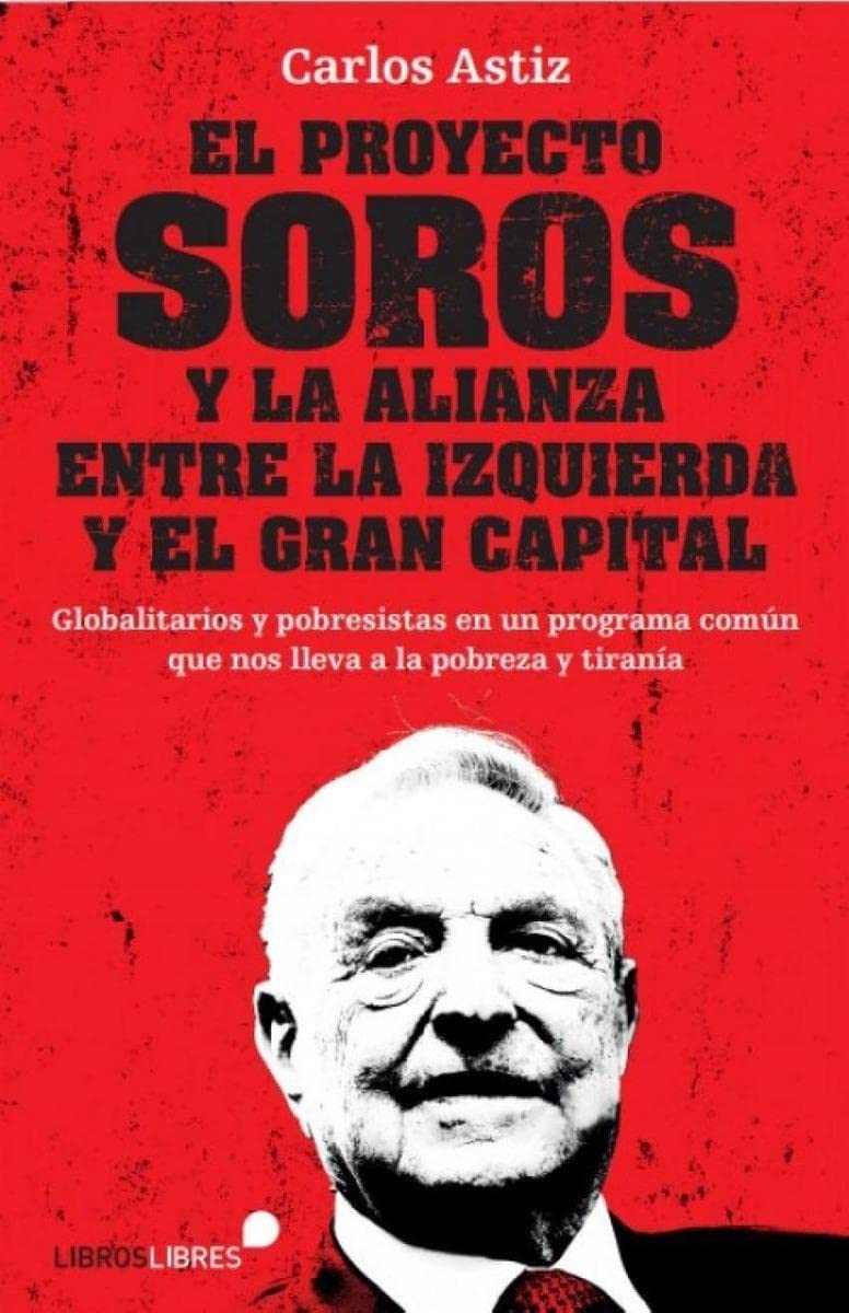 Libro: El Proyecto Soros (LIBROS LIBRES)