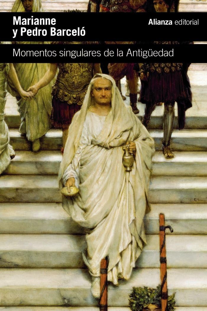Libro: Momentos singulares de la Antigüedad