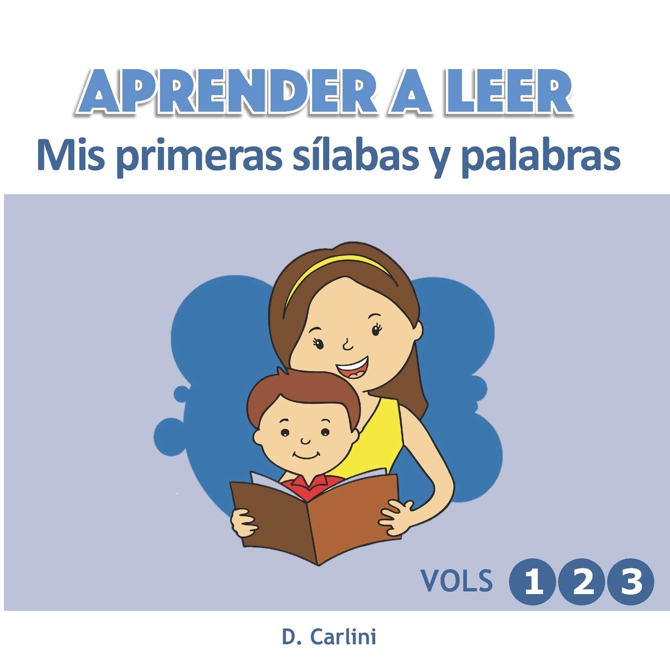 Libro: Aprender a leer. Mis primeras sílabas y palabras (Spanish Edition)