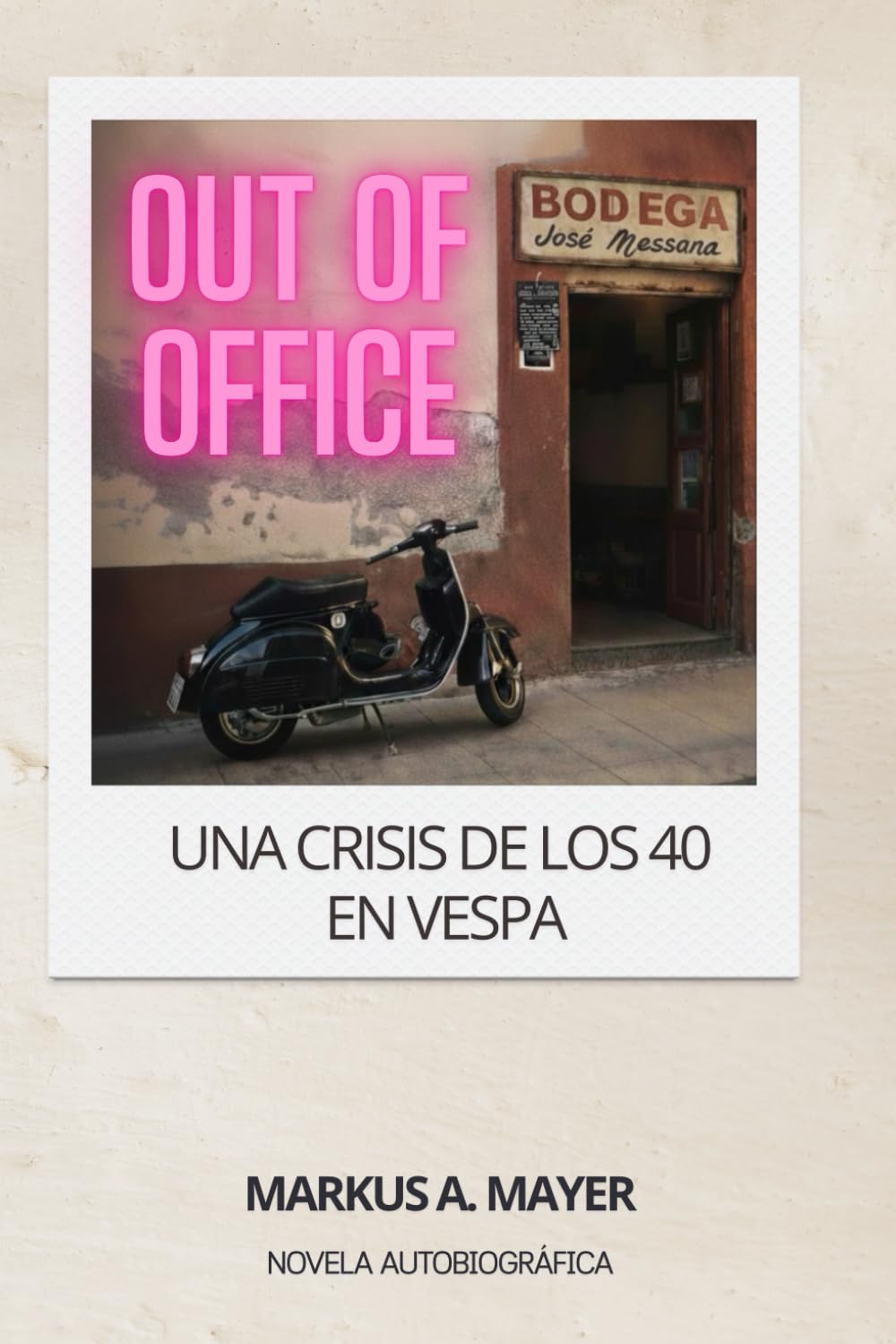 Libro: Out of Office: Una crisis de los 40 en Vespa