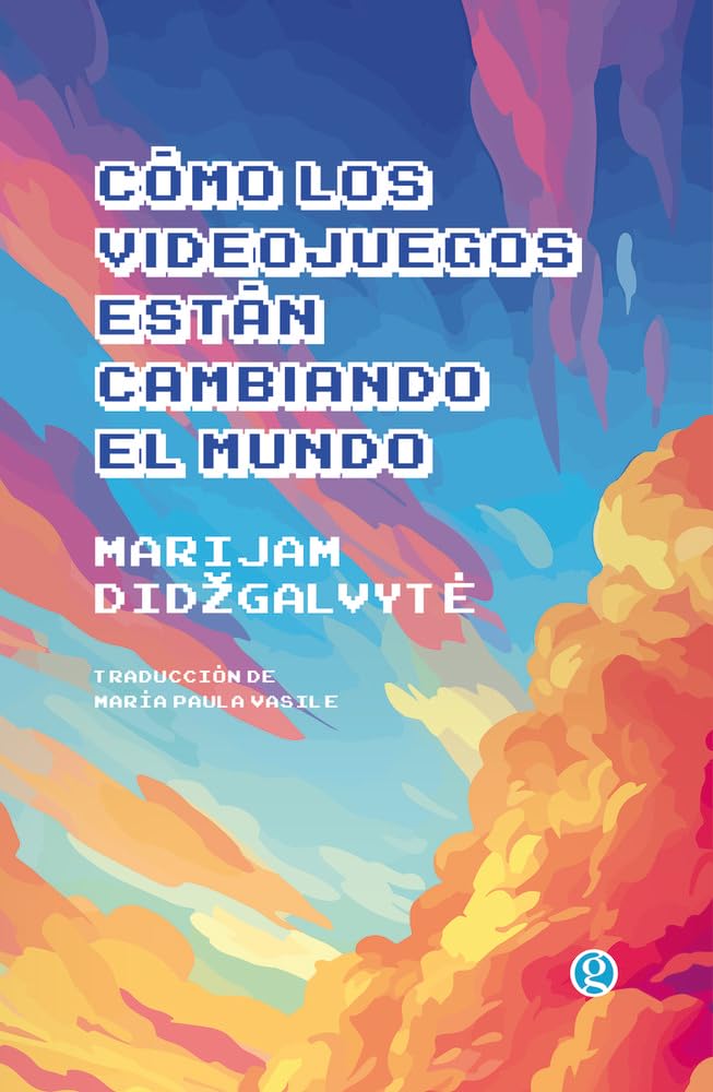 Libro: Cómo los videojuegos están cambiando el mundo