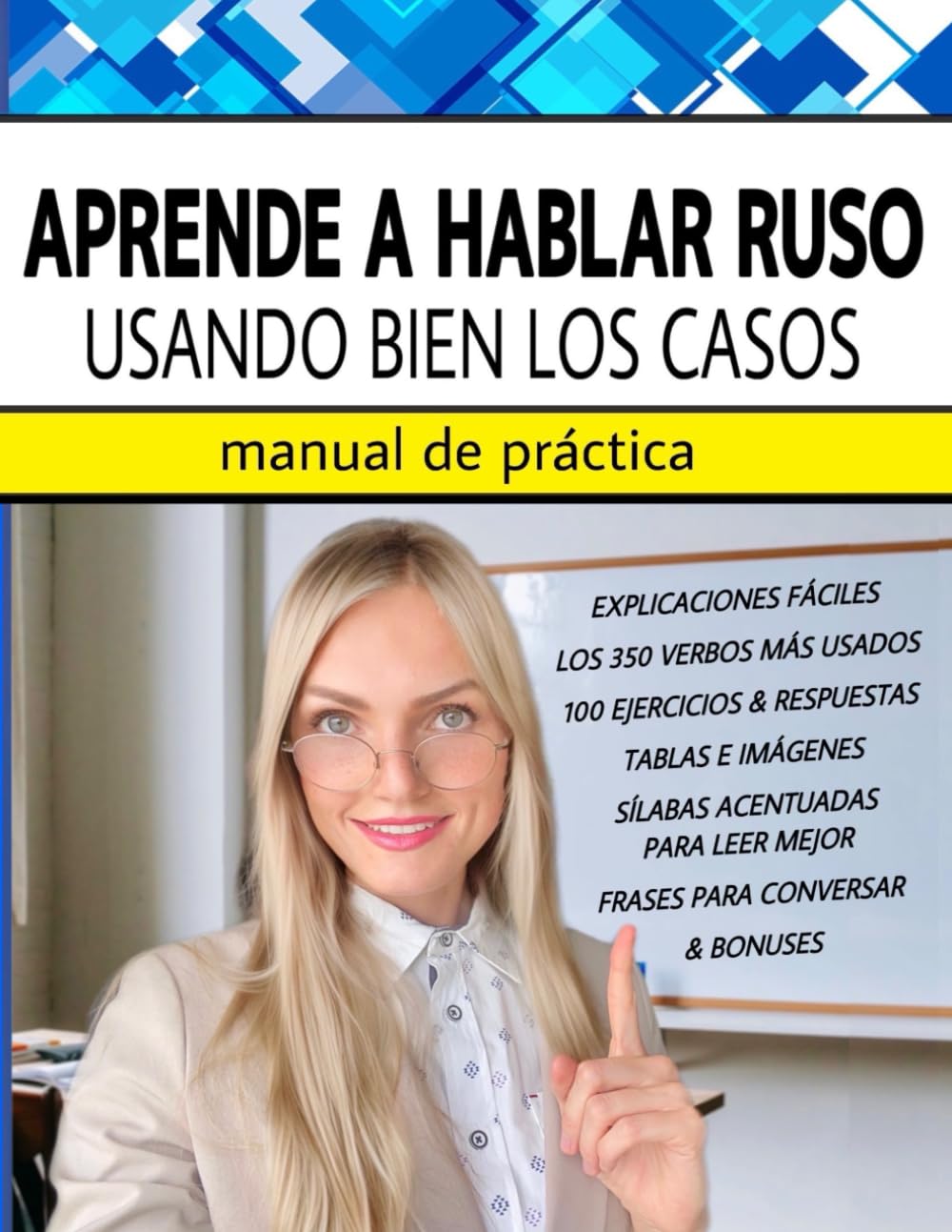 Libro: APRENDE A HABLAR RUSO USANDO BIEN LOS CASOS: Manual de práctica