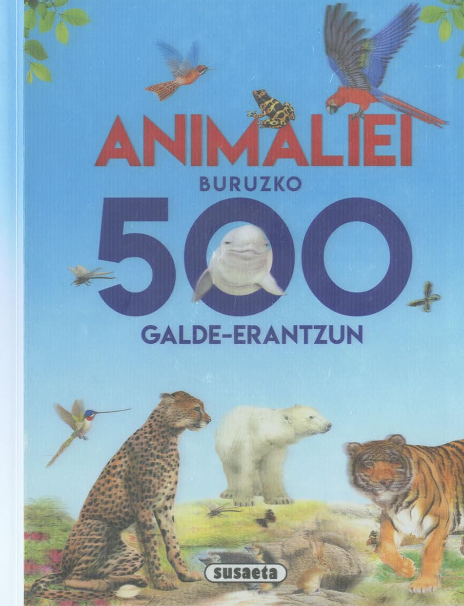 Libro: Susaeta - Animaliei buruzko 500 galde-erantzun
