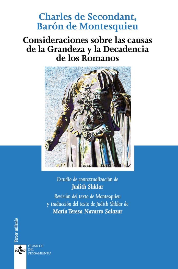 Libro: Consideraciones sobre las causas de la Grandeza y Decadencia de los Romanos (Clásicos - Clásicos del Pensamiento)