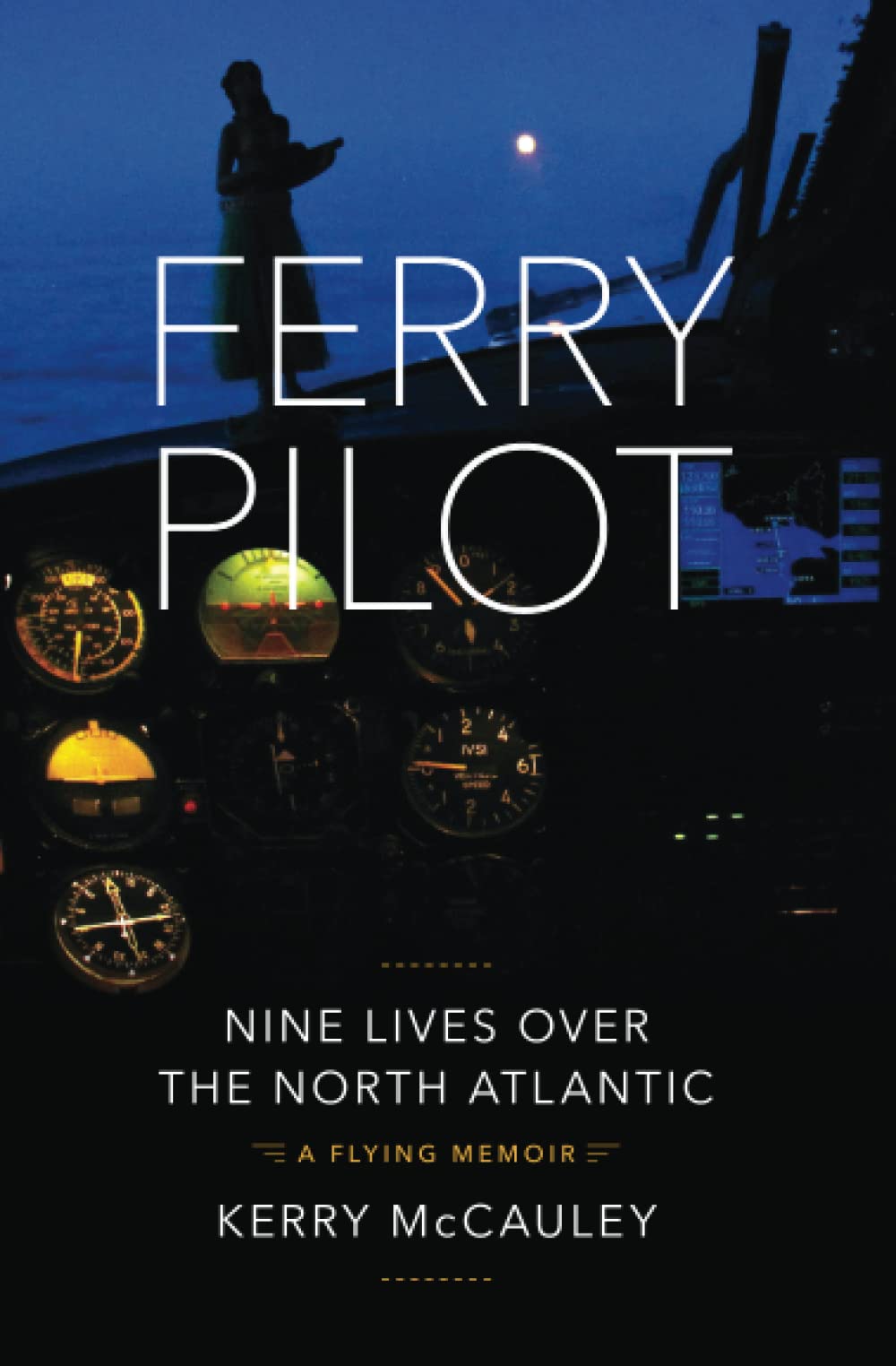 Libro: Ferry Pilot: Nine Lives Over the North Atlantic