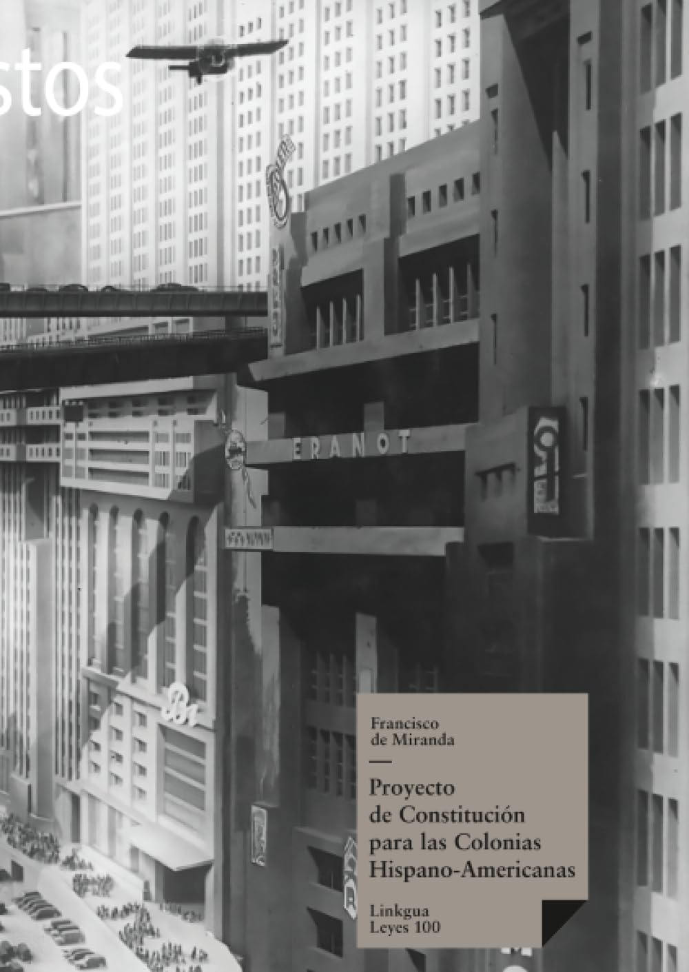 Libro: Proyecto de Constitución para las Colonias Hispano-Americanas (Leyes) (Spanish Edition)