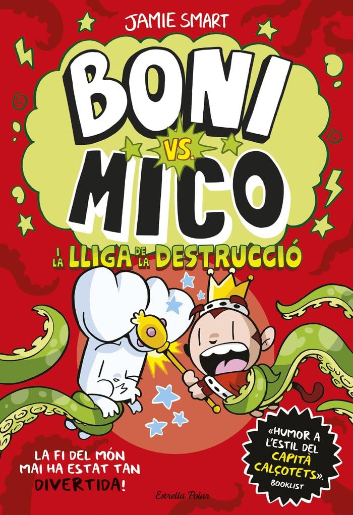 Libro: Boni vs. Mico 3. Boni vs. Mico i la Lliga de la Destrucció