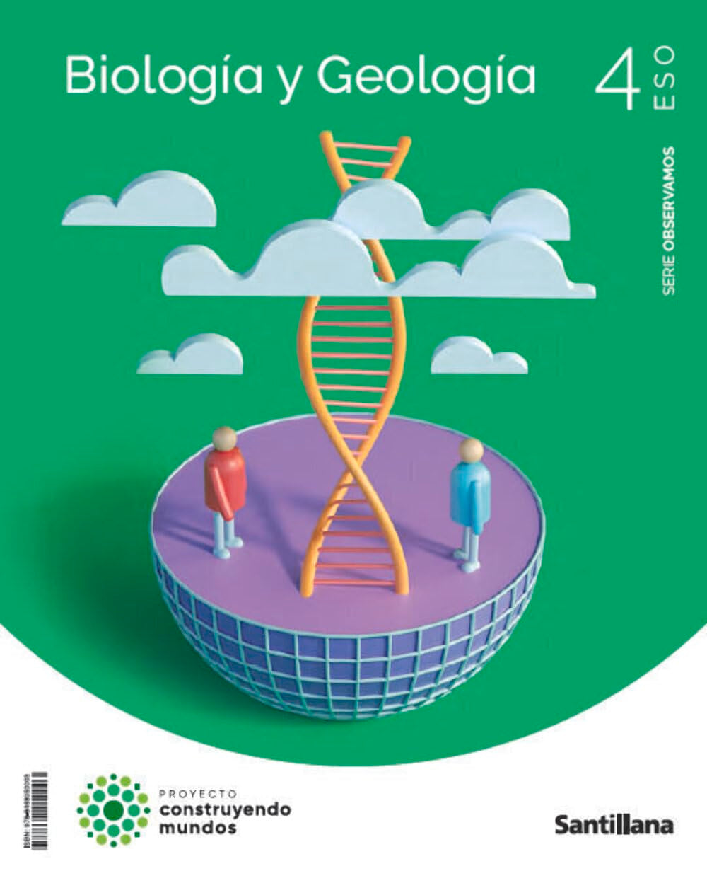 Libro: BIOLOGIA Y GEOLOGIA 4ESO OBSERVAMOS CONSTRUYENDO MUNDOS SANTILLANA