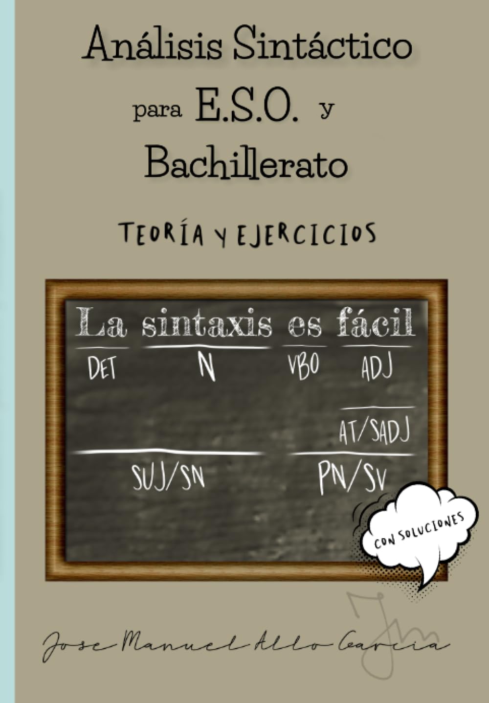 Libro: Analisis sintactico para ESO y Bachillerato: Teoria y ejercicios