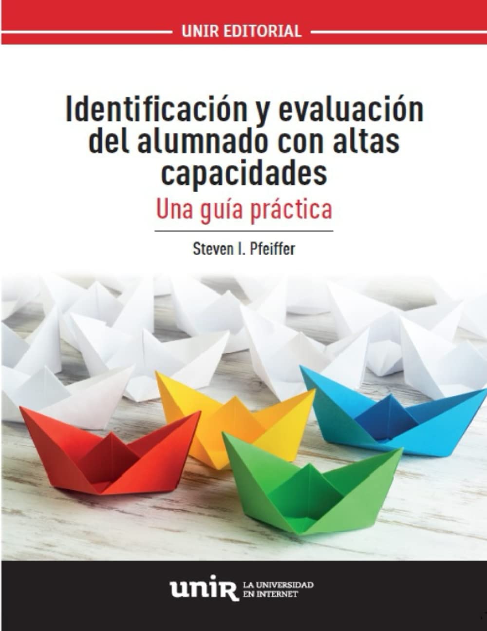 Libro: Identificación y evaluación del alumnado con altas capacidades: Una guía práctica (SIN COLECCION)
