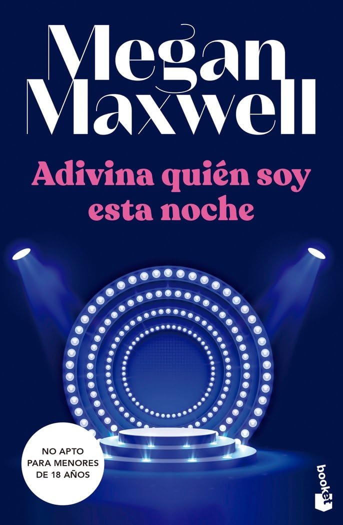 Adivina quién soy esta noche: Serie Adivina quién soy 2 (Biblioteca Megan Maxwell)