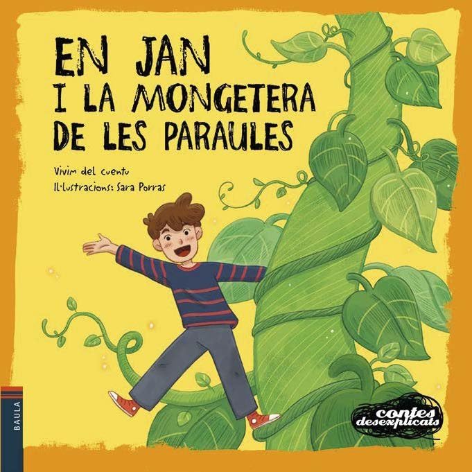 Libro: En Jan i la mongetera de les paraules: 26 (Contes Desexplicats)