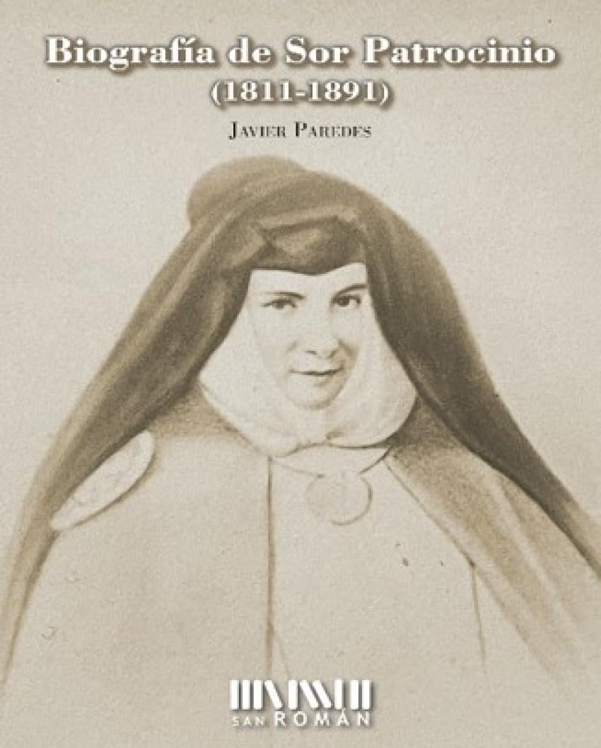 Libro: Biografía de Sor Patrocinio (1811-1891) (SAN ROMAN)