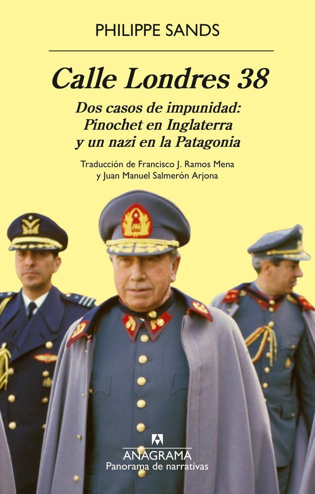 Libro: Calle Londres 38: Dos casos de impunidad: Pinochet en Inglaterra y un nazi en la Patagonia (Panorama de narrativas)