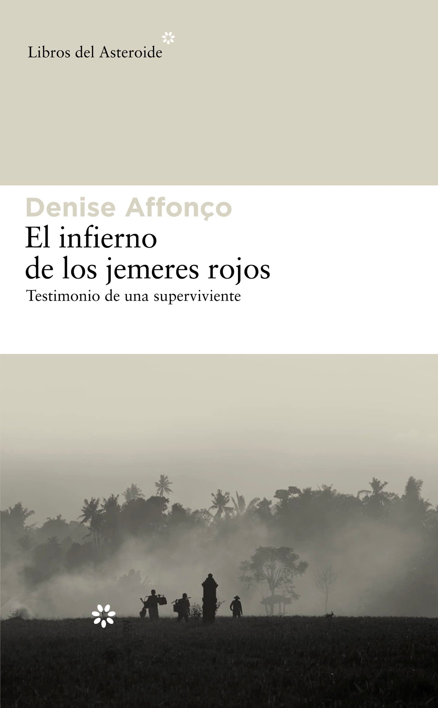 Libro: El Infierno de Los Jemeres Rojos