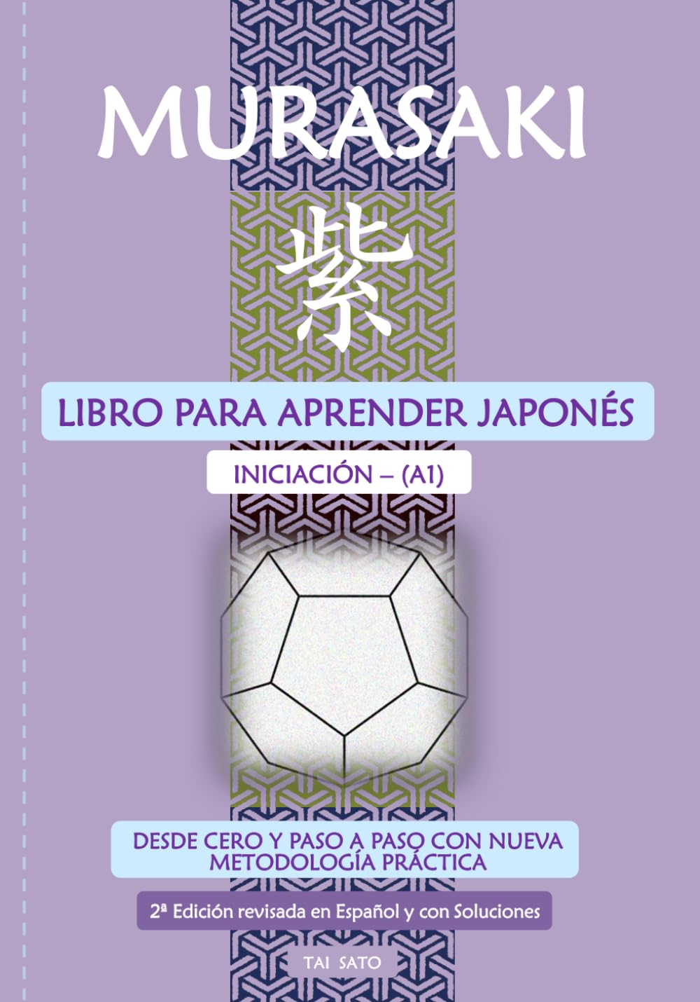 Libro: Murasaki: Libro para aprender japonés - Iniciación A1: Desde Cero y Paso a Paso con nueva Metodología Práctica