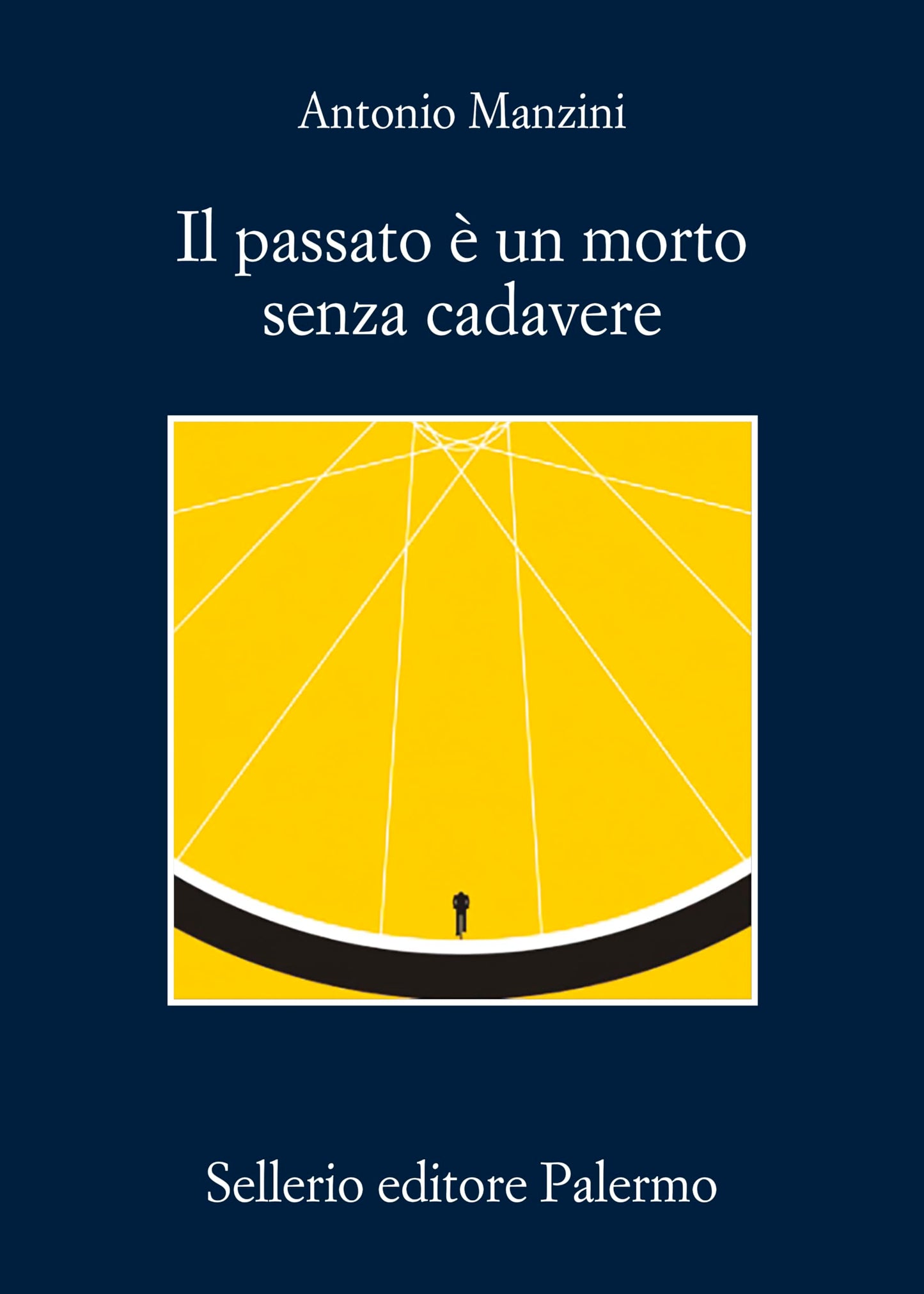 Libro: Il passato è un morto senza cadavere