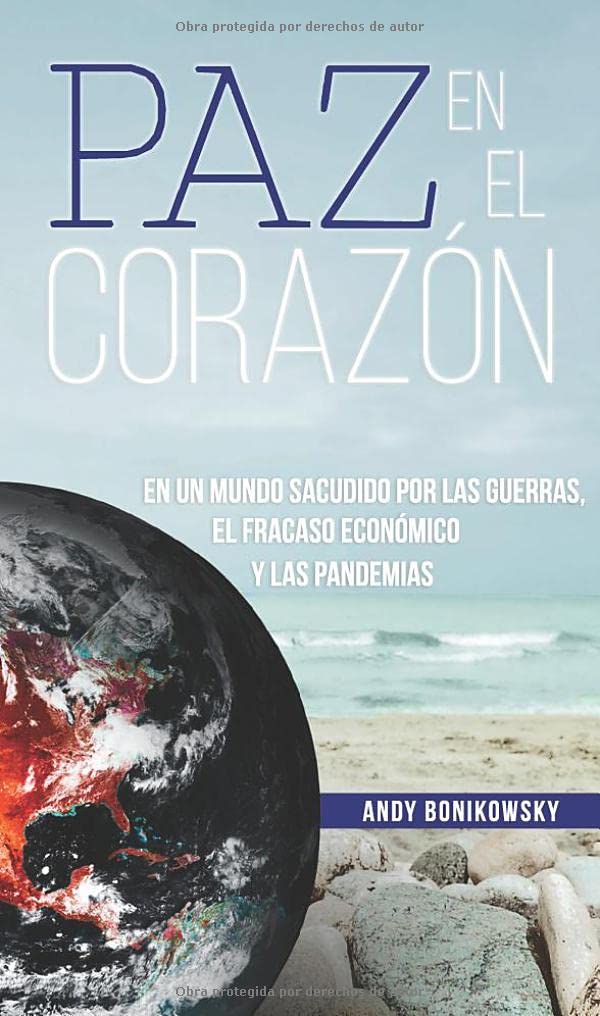 Libro: Paz en el corazón: En un mundo sacudido por las guerras, el fracaso económico y las pandemias
