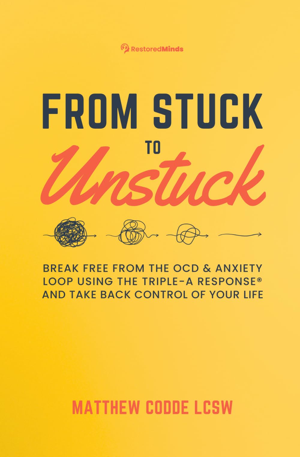 Libro: From Stuck to Unstuck: Break Free from the OCD & Anxiety Loop Using the Triple-A Response® and Take Back Control of Your Life
