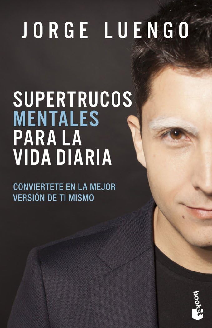 Libro: Supertrucos mentales para la vida diaria: Descubre de lo que eres capaz: 1 (Vivir Mejor)