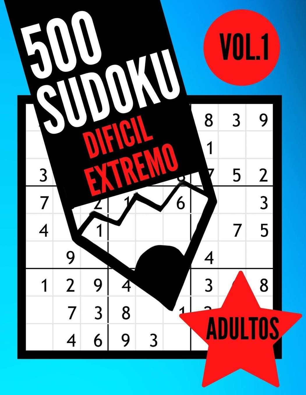 Libro: 500 Sudoku dificil extremo adultos Vol.1: Libro Sudoku para adultos | 500 Sudoku experto - 9x9 con soluciones - | Juego Sudoku muy dificil | Libro de ... y rompecabezas | 8.5x11" ( 21.59 x27.94 cm )