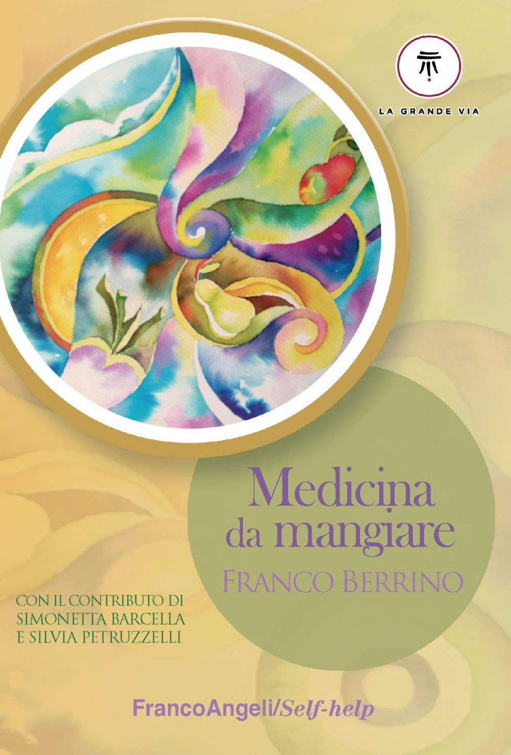 Libro: Medicina da mangiare (Self-help)