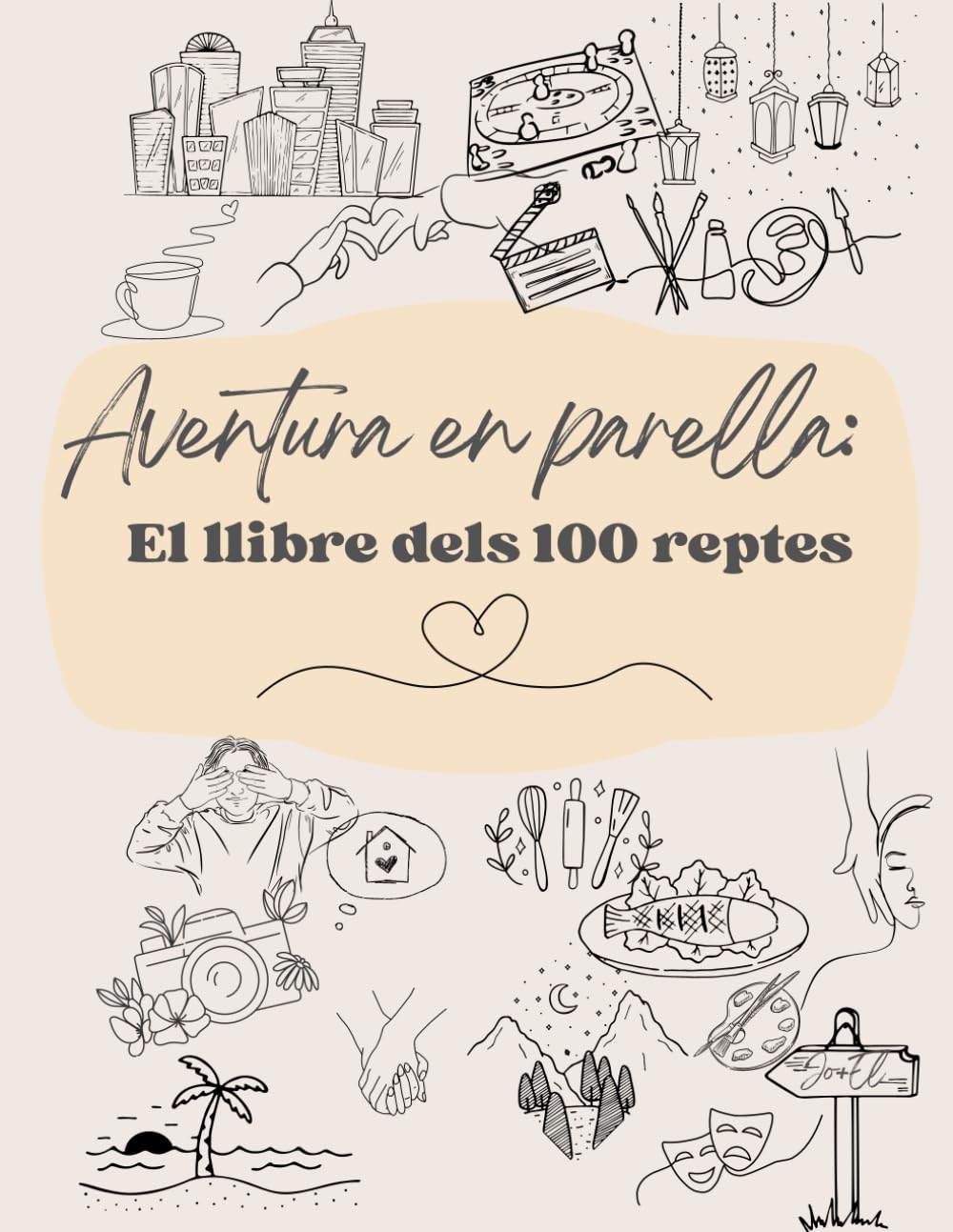 Libro: Aventura en parella: El llibre dels 100 reptes (Retos) (Catalan Edition)