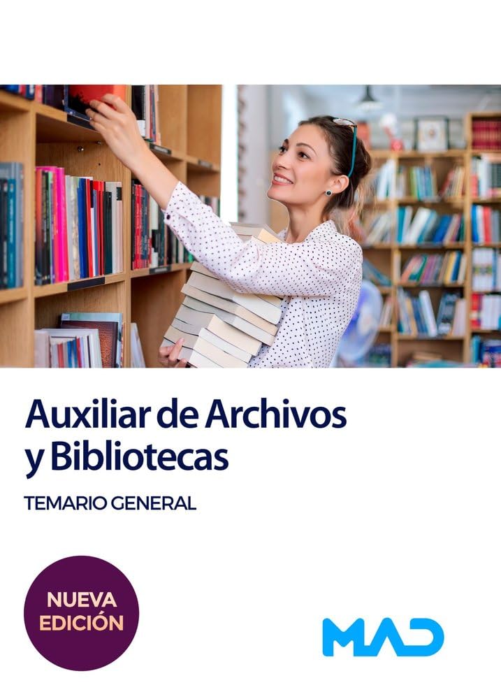 Libro: Auxiliar de Archivos y Bibliotecas. Temario General