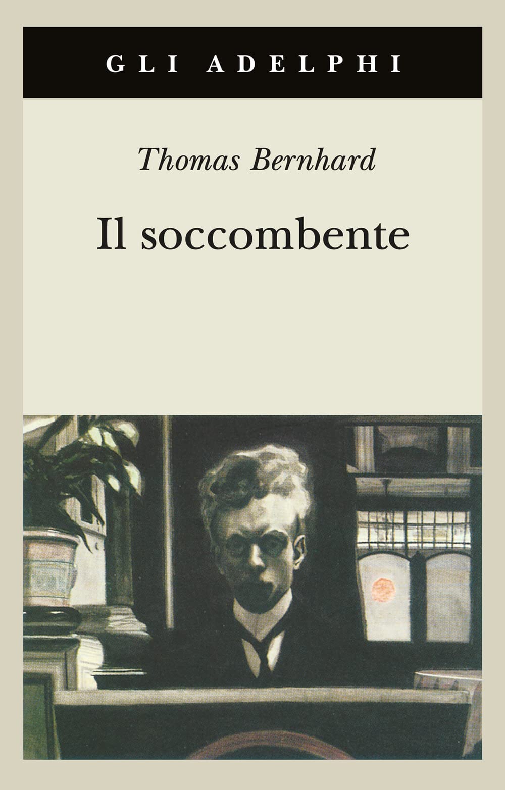 Libro: Il soccombente (Gli Adelphi)