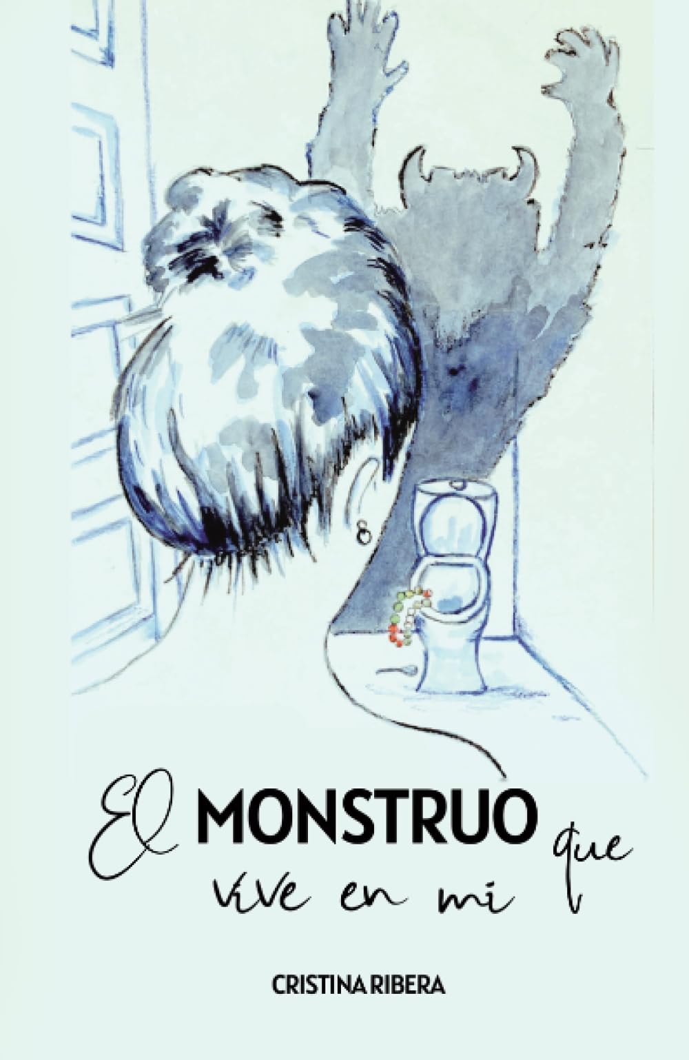 Libro: El monstruo que vive en mi (Spanish Edition)