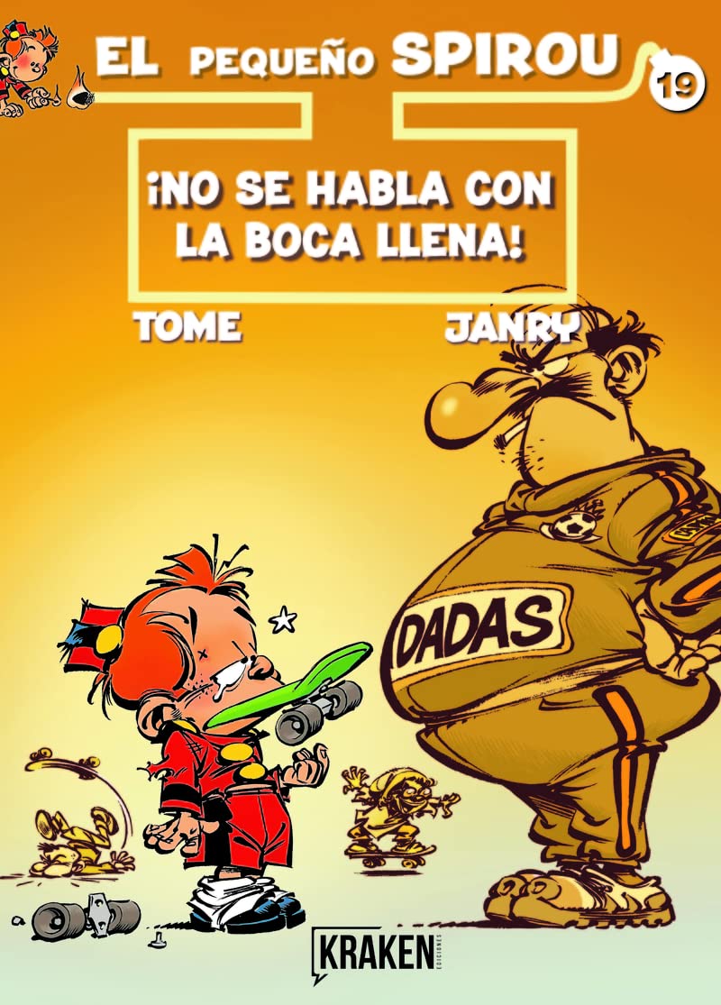 Libro: Pequeño Spirou 19. ¡No se habla con la boca llena!