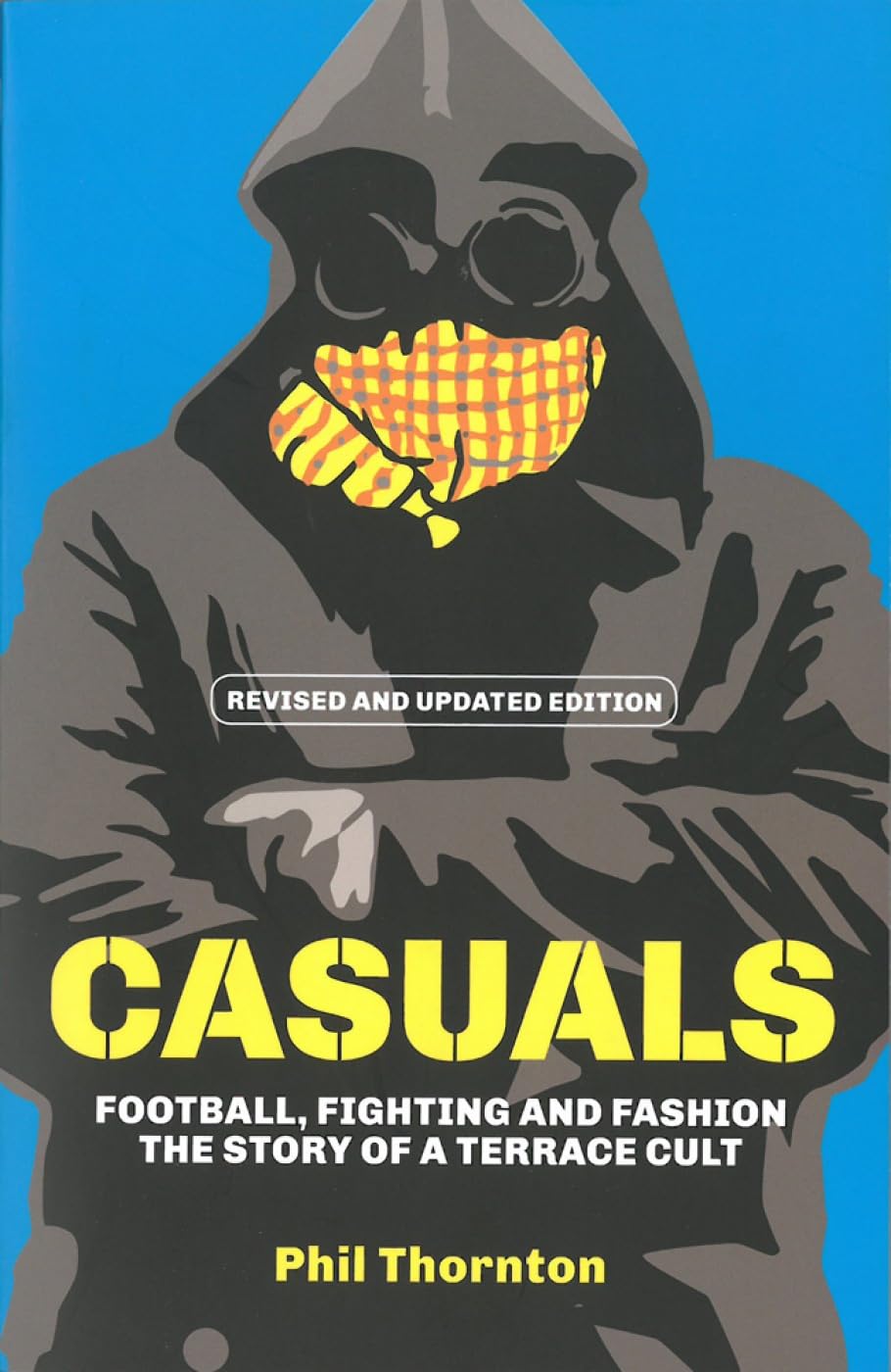 Libro: Casuals: The Story of Terrace Fashion