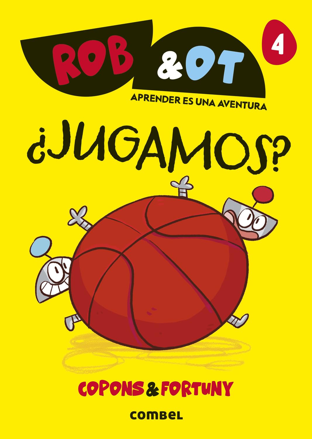 Libro: Rob&Ot 4: ¿Jugamos? - La novela gráfica para aprender a leer: Volume 4