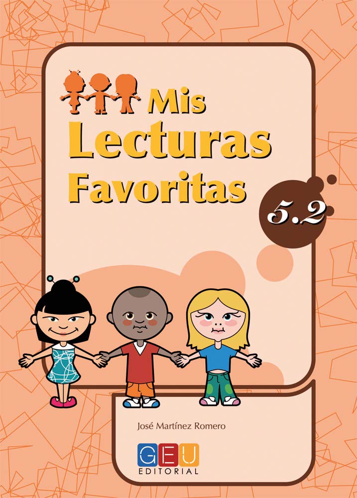 Libro: Mis lecturas favoritas 5.2 / Editorial GEU / 5º Primaria / Mejora la comprensión lectora / Recomendado como repaso / Con actividades sencillas