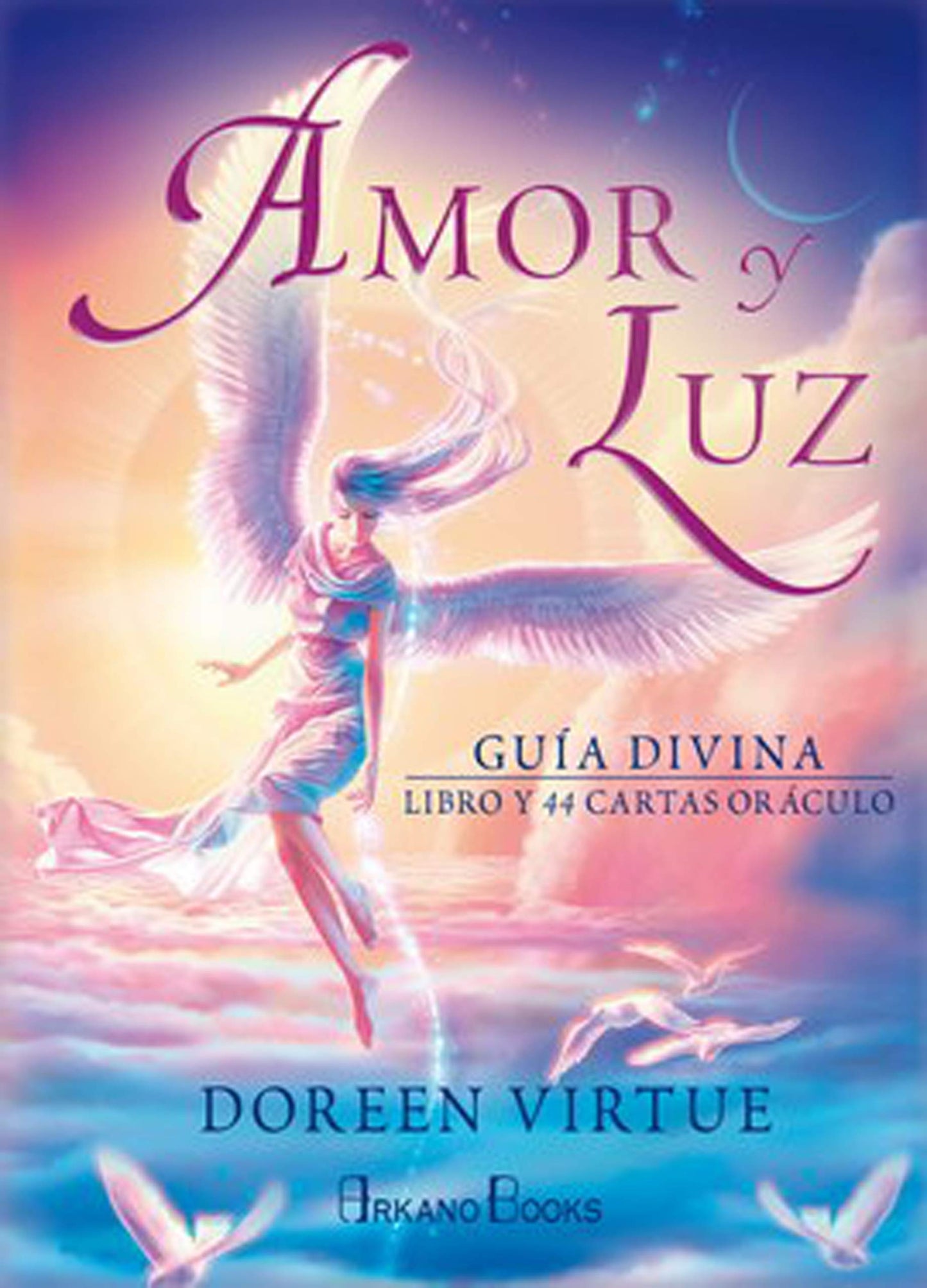 Libro: Amor y Luz: Guía divina. Libro y 44 cartas oráculo (ARKANO BOOK)