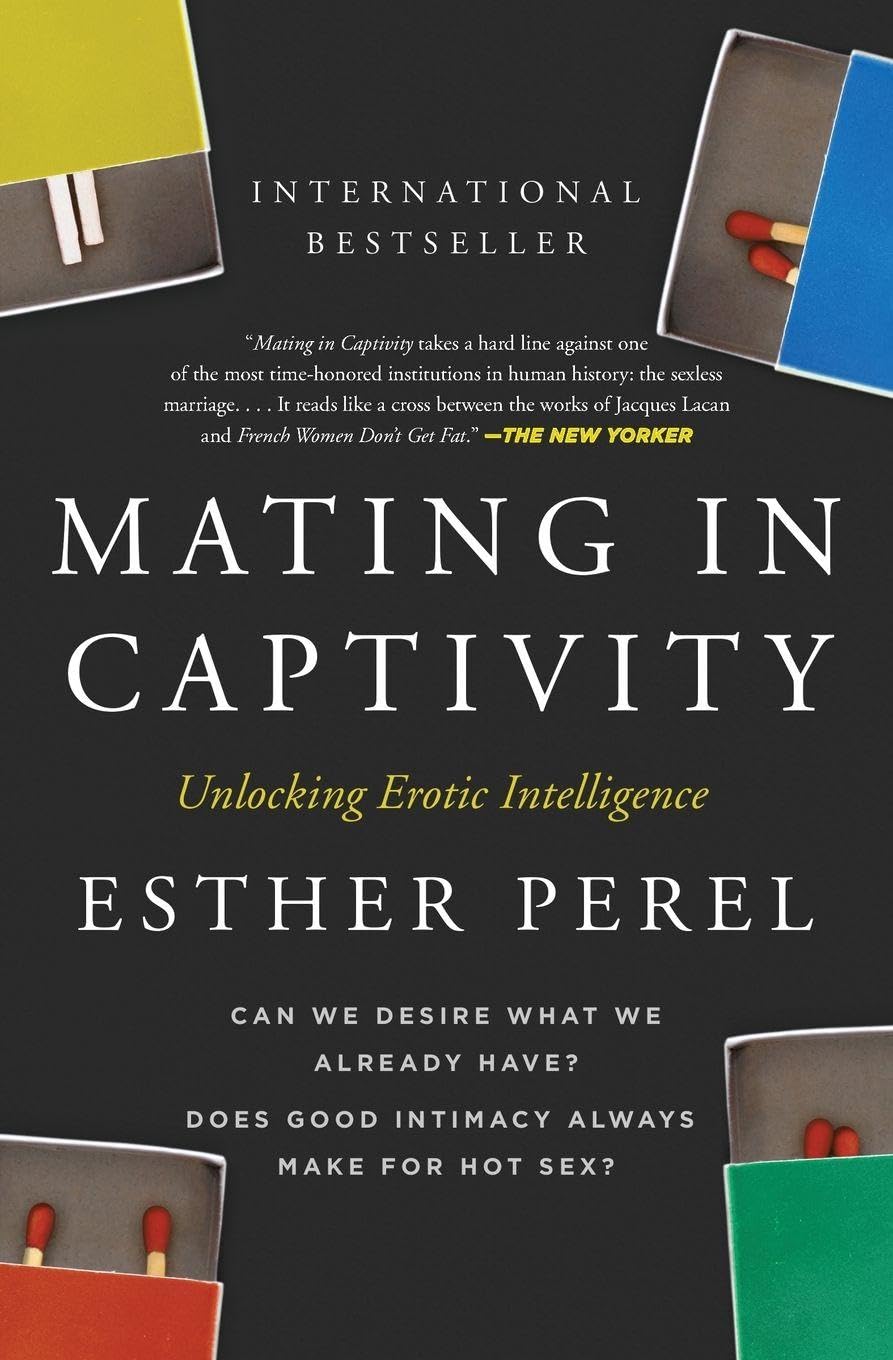 Libro: Mating in Captivity: Unlocking Erotic Intelligence