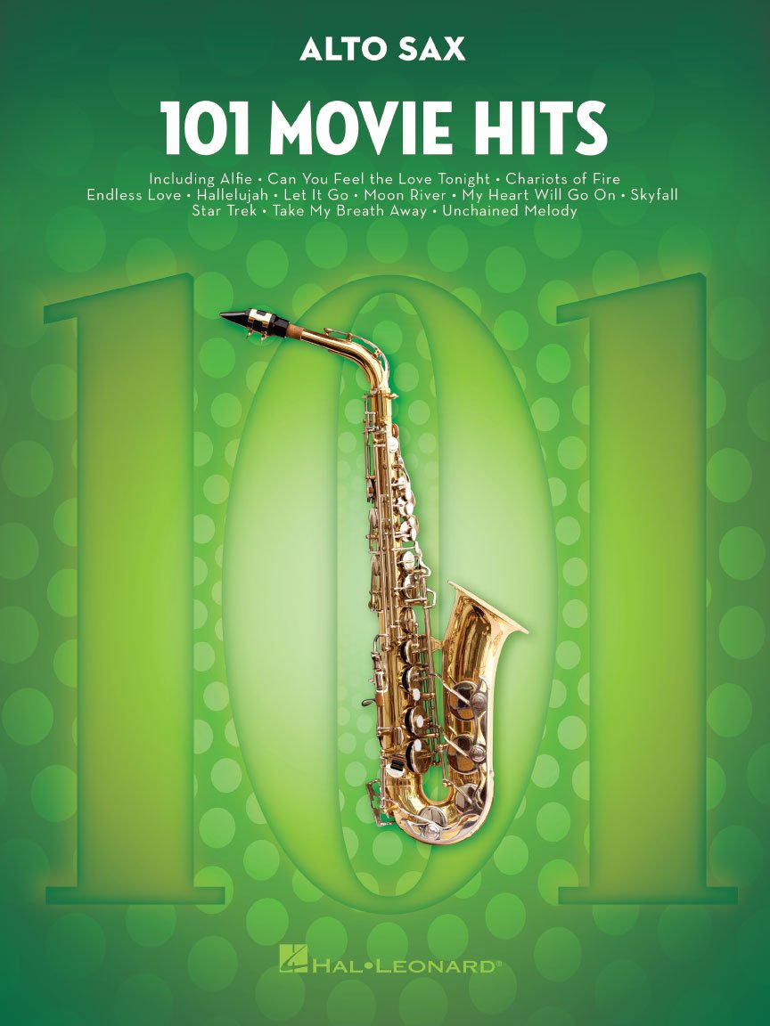 Libro: 101 Movie Hits for Alto Saxophone | 101 Film Favorites Including Beauty and the Beast, Eye of the Tiger, My Heart Will Go On and More | Alto Sax Sheet Music Collection for Movie Lovers