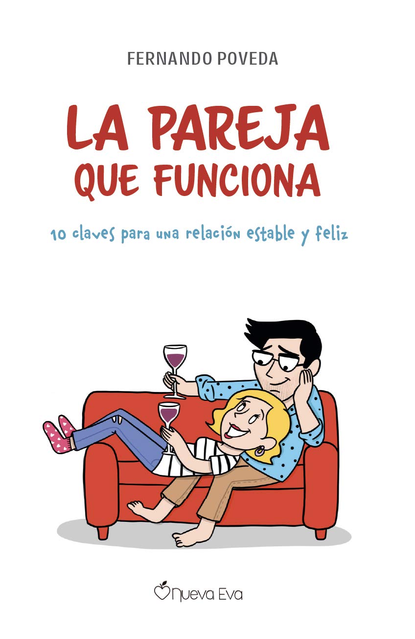 Libro: La pareja que funciona: 10 claves para una relación estable y feliz