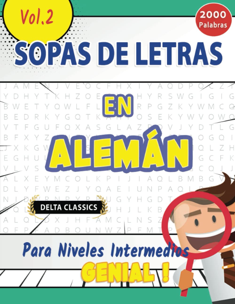Libro: SOPA DE LETRAS EN ALEMÁN PARA NIVELES INTERMEDIOS - GENIAL! VOL.2 - DELTA CLASSICS (Sopas de Letras Classicas)