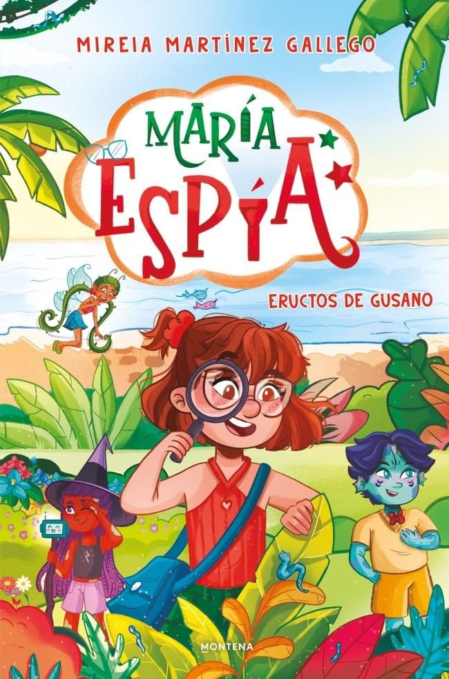 Libro: María Espía 2 - Eructos de gusano (Montena)