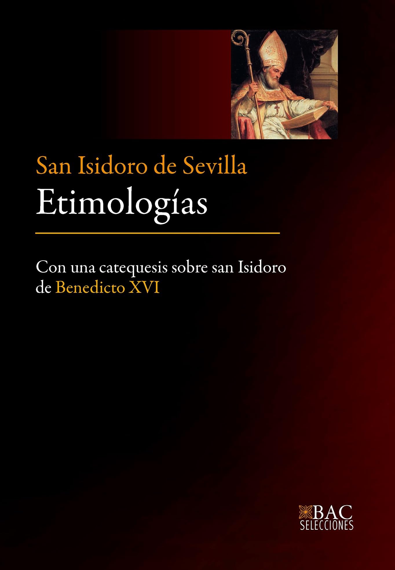 Libro: Etimologías (BAC SELECCIONES)