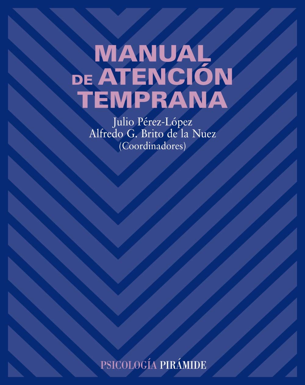 Libro: Manual de atención temprana (Psicología / Psychology) (Spanish Edition)
