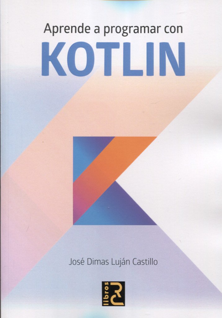 Libro: Aprende a programar con KOTLIN