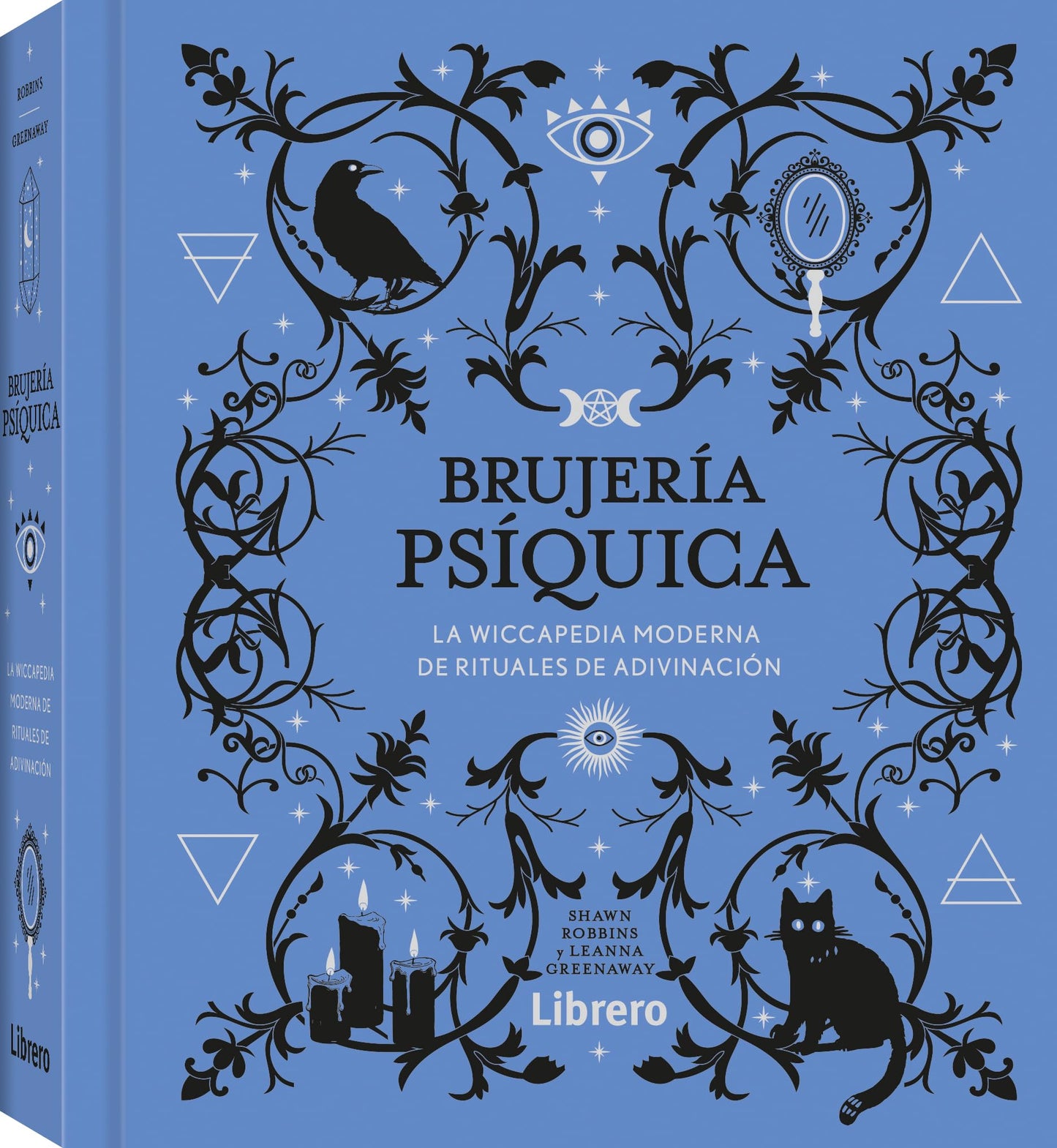 Bujería psíquica: La wiccapedia moderna de rituales de adivinación. (ESOTERISMO)